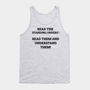 Read the standing orders! Tank Top